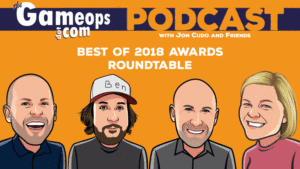 The Gameops.com podcast- 2018 awards roundtable